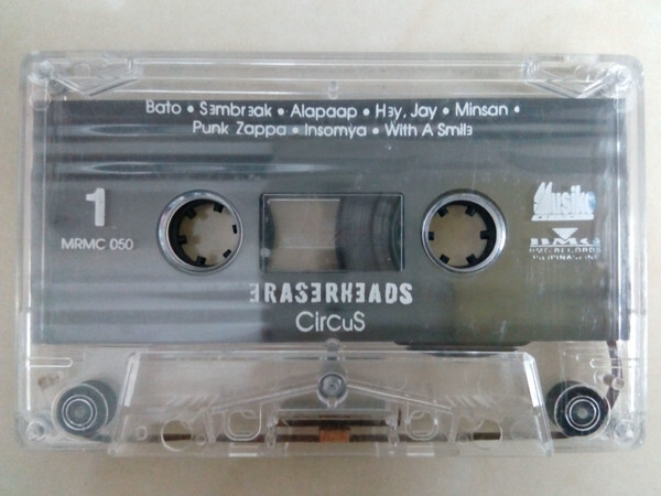 Eraserheads - Circus Tape